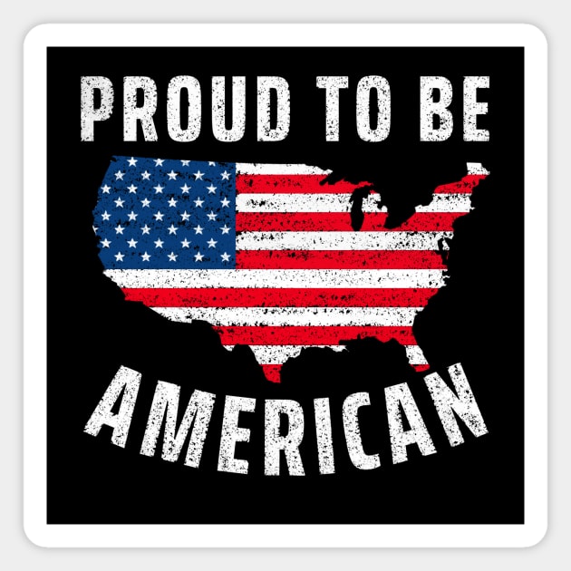 Proud to be american Magnet by Cute Tees Kawaii